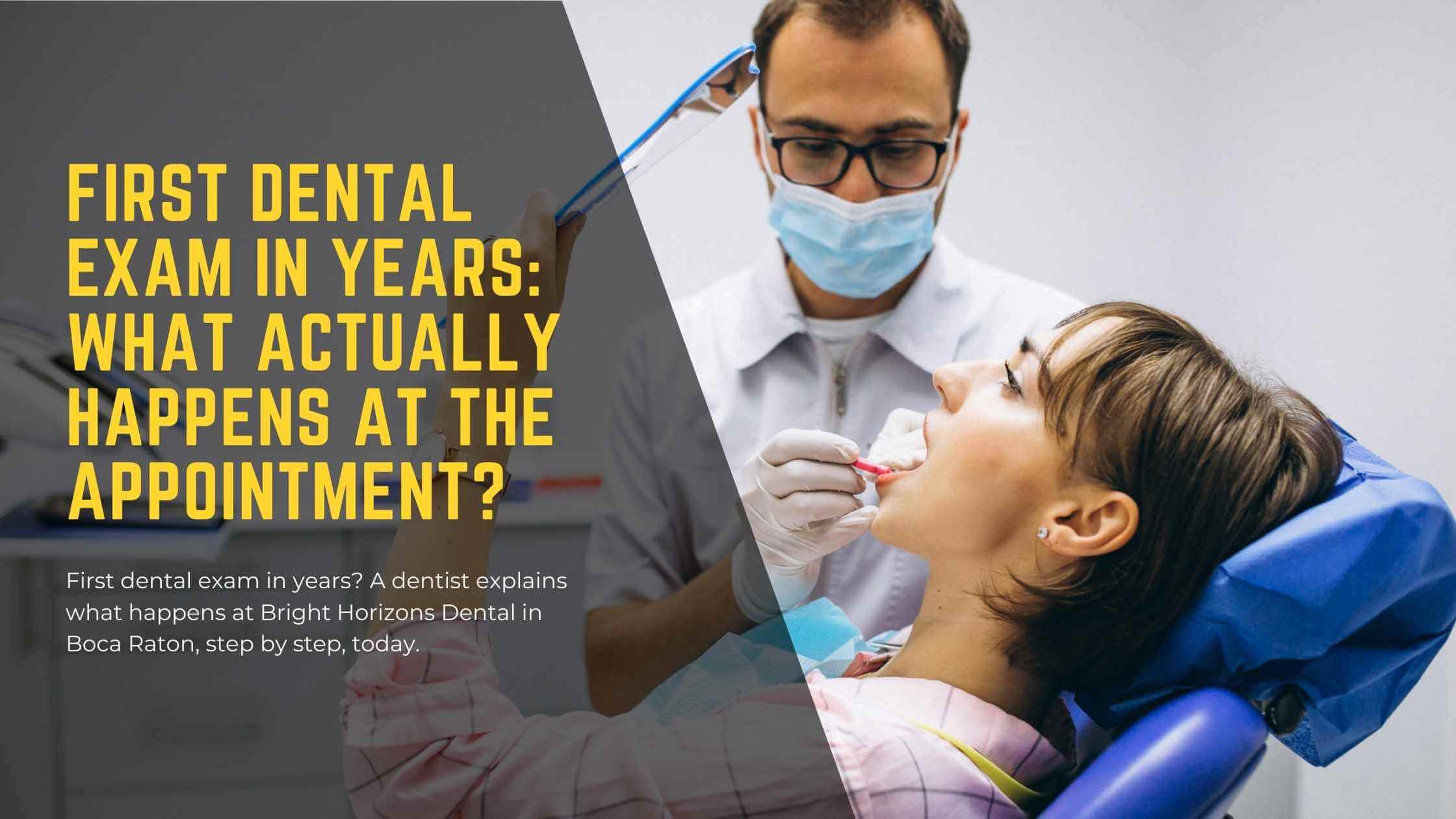 Dental Exam & Dentophobia